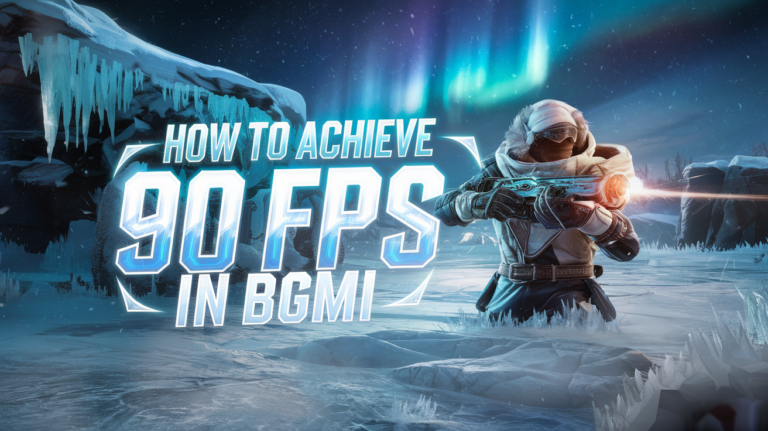 How to Achieve 90 FPS in BGMI on Low-End Devices